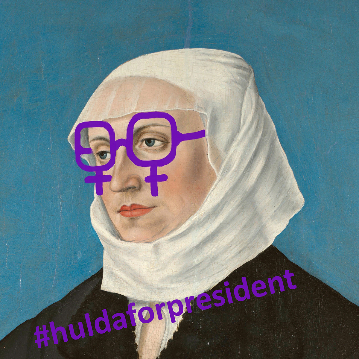 #huldaforpresident, Hulda Zwingli, 2020, after a portrait of Regula Gwalther-Zwingli, painted by Hans Asper, 1549, Zentralbibliothek Zürich.